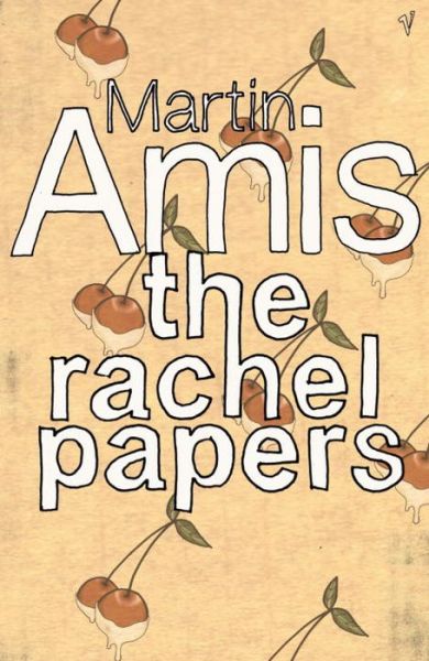 The Rachel Papers - Martin Amis - Livres - Vintage Publishing - 9780099455424 - 13 août 2003