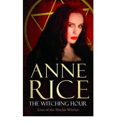 Cover for Anne Rice · The Witching Hour (Pocketbok) (2004)