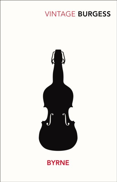 Cover for Anthony Burgess · Byrne (Pocketbok) (2012)