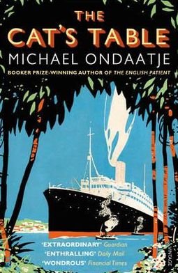 Cover for Michael Ondaatje · The Cat's Table (Pocketbok) (2012)