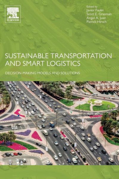 Cover for Sustainable Transportation and Smart Logistics: Decision-Making Models and Solutions (Paperback Book) (2018)