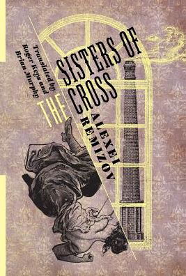 Cover for Alexei Remizov · Sisters of the Cross (Hardcover Book) (2017)