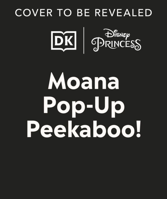 Pop-Up Peekaboo! Disney Moana - Pop-Up Peekaboo! - Dk - Boeken - Dorling Kindersley Ltd - 9780241720424 - 7 november 2024