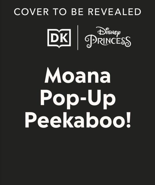 Pop-Up Peekaboo! Disney Moana - Pop-Up Peekaboo! - Dk - Bücher - Dorling Kindersley Ltd - 9780241720424 - 7. November 2024