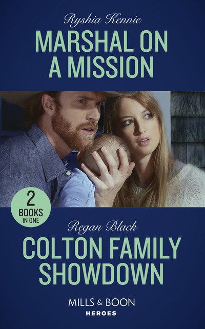 Cover for Ryshia Kennie · Marshal On A Mission / Colton Family Showdown: Marshal on a Mission (American Armor) / Colton Family Showdown (the Coltons of Roaring Springs) (Paperback Book) (2019)
