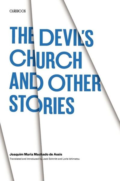 Cover for Joaquim Maria Machado de Assis · The Devil's Church and Other Stories - Texas Pan American Series (Paperback Bog) [Reprint edition] (1977)