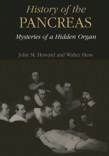 Cover for John M. Howard · History of the Pancreas: Mysteries of a Hidden Organ (Hardcover Book) [2002 edition] (2002)