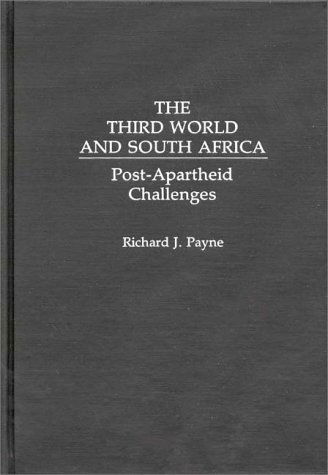 Cover for Richard Payne · The Third World and South Africa: Post-Apartheid Challenges (Hardcover Book) (1992)