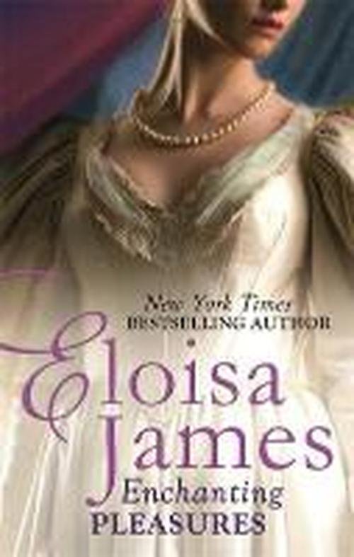 Cover for Eloisa James · Enchanting Pleasures - Pleasures Trilogy (Paperback Bog) (2014)