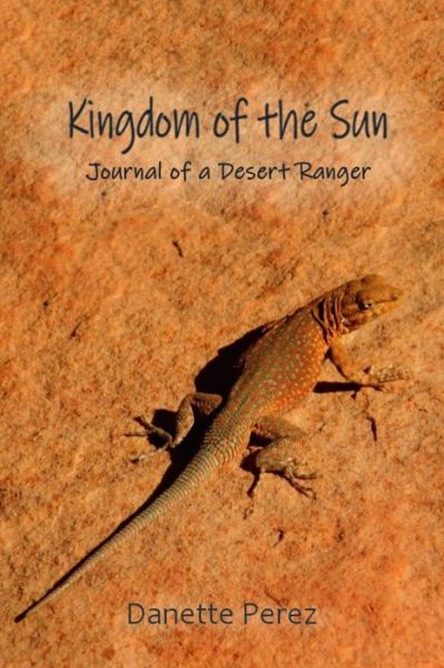 Cover for Danette Perez · Kingdom of the Sun (Book) (2019)