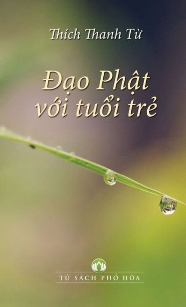 Cover for Thích Thanh T&amp;#7915; Ht · Ð&amp;#7840; o Ph&amp;#7852; t V&amp;#7898; i Tu&amp;#7892; i Tr&amp;#7866; (Book) (2019)