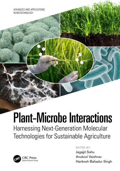 Cover for Jagajjit Sahu · Plant-Microbe Interactions: Harnessing Next-Generation Molecular Technologies for Sustainable Agriculture - Advances and Applications in Biotechnology (Hardcover Book) (2022)
