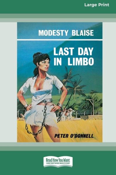 Cover for Peter O'Donnell · Last Day in Limbo (16pt Large Print Edition) (Paperback Book) (2012)