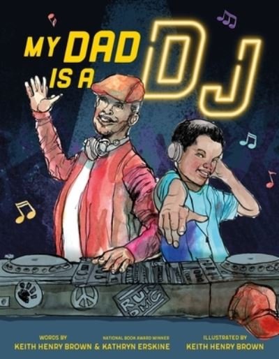 Cover for Kathryn Erskine · My Dad Is a DJ (Hardcover Book) (2023)