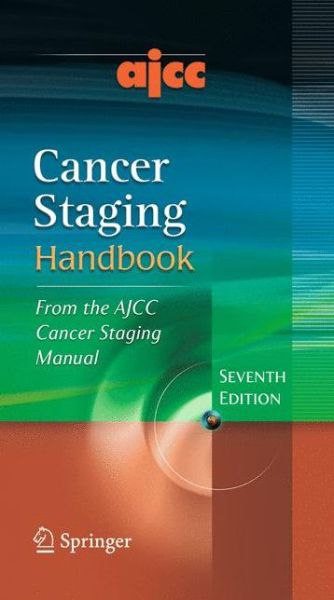 Cover for Springer · AJCC Cancer Staging Handbook: From the AJCC Cancer Staging Manual (Pocketbok) [7th ed. 2010 edition] (2009)