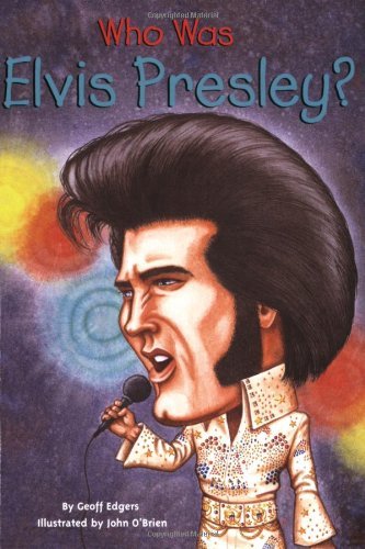 Cover for Geoff Edgers · Who Was Elvis Presley? - Who Was? (Paperback Bog) [English Language edition] (2007)