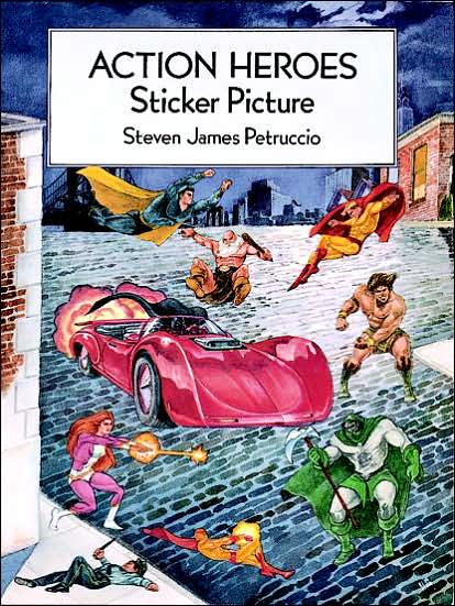 Cover for Steven James Petruccio · Action Heroes Sticker Picture: With 30 Reusable Peel-and-Apply Stickers - Dover Sticker Books (MERCH) (2003)