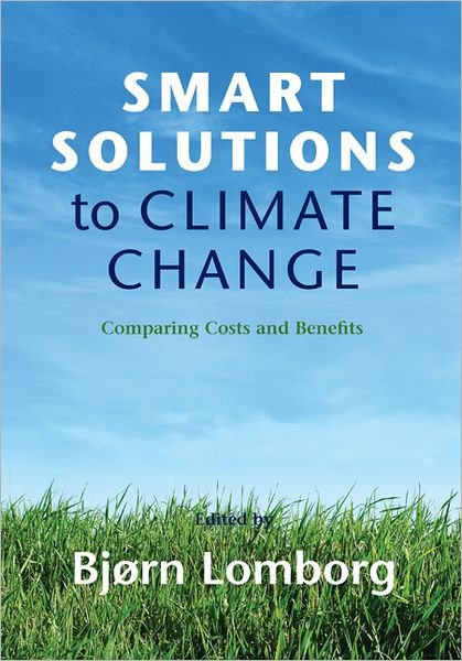 Cover for Bjorn Lomborg · Smart Solutions to Climate Change: Comparing Costs and Benefits (Hardcover bog) (2010)