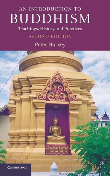 Cover for Harvey, Peter (University of Sunderland) · An Introduction to Buddhism: Teachings, History and Practices - Introduction to Religion (Hardcover Book) [2 Revised edition] (2012)