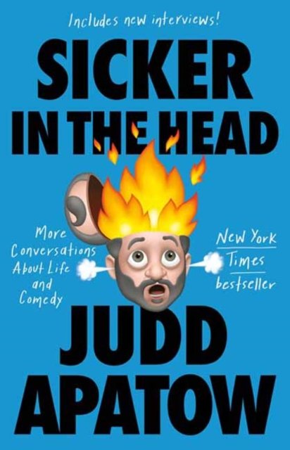 Cover for Judd Apatow · Sicker in the Head (Paperback Book) (2023)
