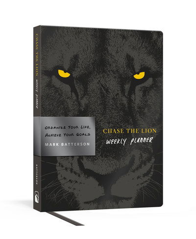 Cover for Mark Batterson · Chase the Lion Weekly Planner: Organize Your Life, Achieve Your Goals (Book) (2019)