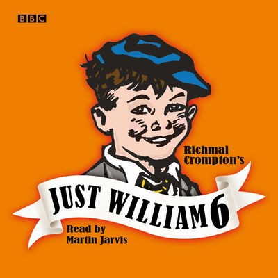 Cover for Richmal Crompton · Just William: Volume 6 (Audiobook (CD)) [Unabridged edition] (2005)