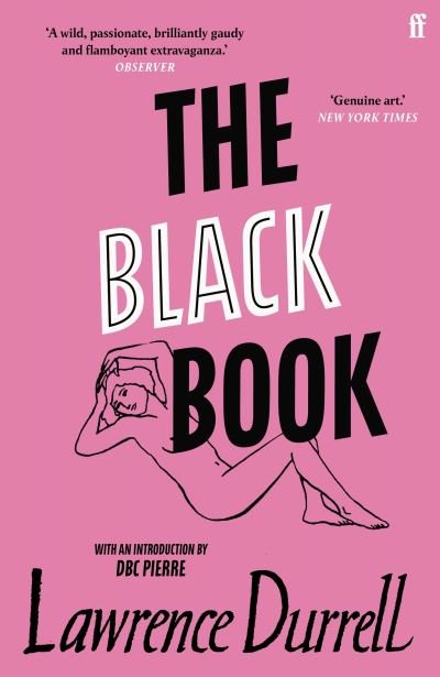 The Black Book - Lawrence Durrell - Libros - Faber & Faber - 9780571362424 - 17 de junio de 2021