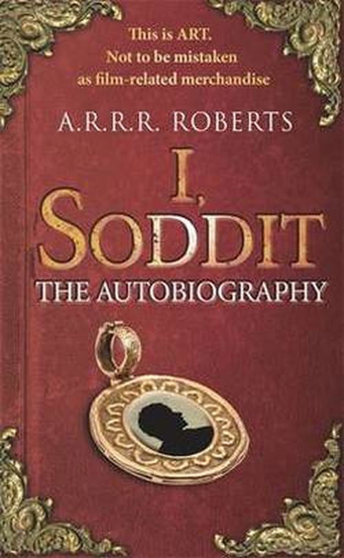 Cover for Adam Roberts · I, Soddit: The Autobiography (Gebundenes Buch) (2013)