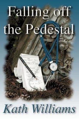 Cover for Kath Williams · Falling off the Pedestal (Paperback Book) (2000)