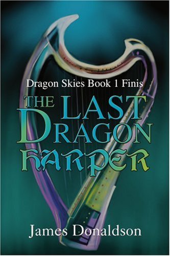 Cover for James Donaldson · The Last Dragon Harper: Dragon Skies Book 1 Finis (Taschenbuch) (2002)