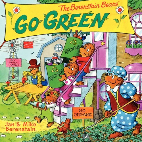 Cover for Jan Berenstain · The Berenstain Bears Go Green (Hardcover Book) [Turtleback School &amp; Library Binding, Reprint edition] (2013)