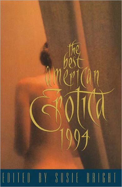 Best American Erotica 1994 - Susie Bright - Książki - Touchstone - 9780671899424 - 2 listopada 1994