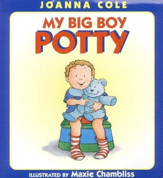 Cover for Joanna Cole · My Big Boy Potty (Hardcover Book) (2004)