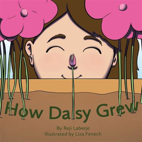 Cover for Reji Laberje · How Daisy Grew (Pocketbok) (2016)