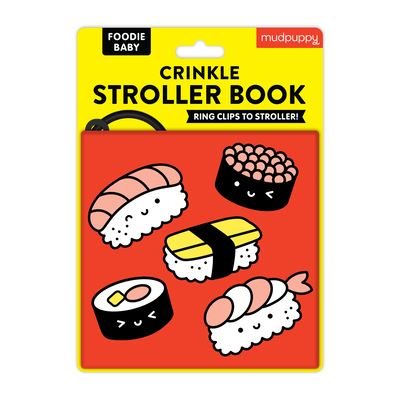 Foodie Baby Crinkle Fabric Stroller Book - Mudpuppy - Bøger - Galison - 9780735377424 - 2. marts 2023
