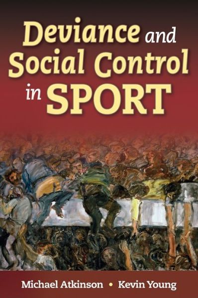 Cover for Michael Atkinson · Deviance and Social Control in Sport (Hardcover Book) (2008)