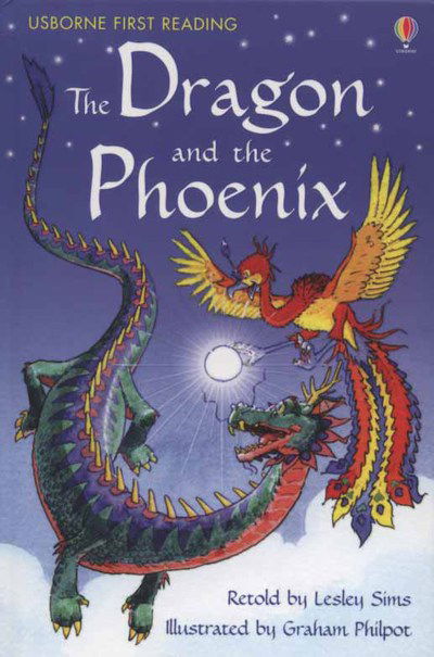 Cover for Lesley Sims · The Dragon and the Phoenix - First Reading Level 2 (Hardcover Book) (2007)