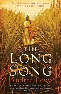 Cover for Andrea Levy · The Long Song: Shortlisted for the Man Booker Prize 2010: Shortlisted for the Booker Prize (Paperback Bog) (2011)