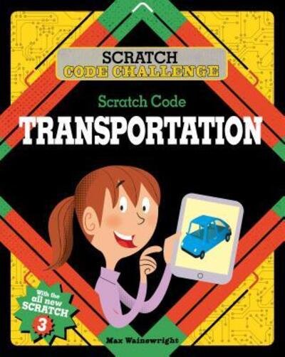 Cover for Max Wainewright · Scratch Code Transportation (Hardcover bog) (2019)