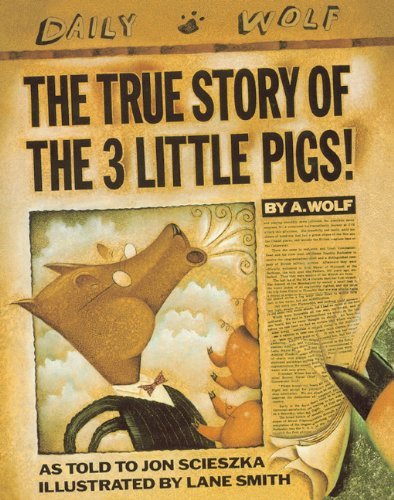 Cover for Jon Scieszka · The True Story of the 3 Little Pigs (Innbunden bok) [Turtleback School &amp; Library Binding edition] (1996)
