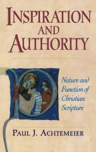 Cover for Paul J. Achtemeier · Inspiration and Authority – Nature and Function of Christian Scripture (Paperback Book) [Rev Exp edition] (1998)