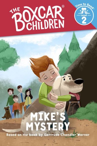 Cover for Gertrude Chandler Warner · Mike's Mystery (The Boxcar Children: Time to Read, Level 2) (Hardcover Book) (2019)