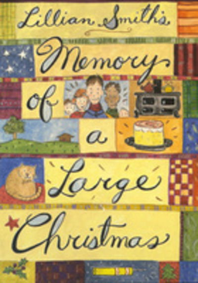 Cover for Lillian Smith · Memory of a Large Christmas (Hardcover Book) (1996)