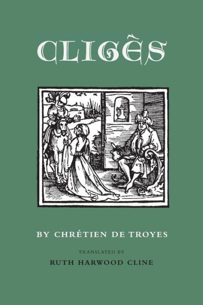 Cover for Chretien de Troyes · Cliges (Paperback Bog) [New edition] (2000)