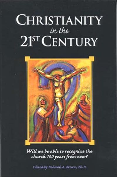 Cover for Christianity in the 21st Century (Paperback Book) (2018)