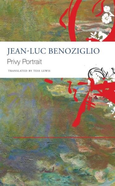 Cover for Jean-Luc Benoziglio · Privy Portrait - The French List (Paperback Book) (2021)