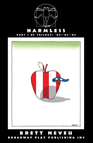 Cover for Brett Neveu · Harmless part I of trilogy: '04-'05-'06 (Book) (2016)