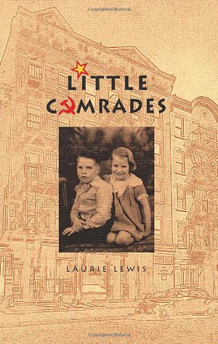 Cover for Laurie Lewis · Little Comrades (Paperback Book) [First Edition. edition] (2011)