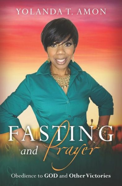 Cover for Yolanda T Amon · Fasting and Prayer (Paperback Book) (2019)