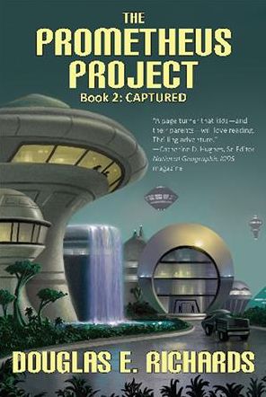 Cover for Douglas E. Richards · Prometheus Project: Captured (Paperback Book) (2013)